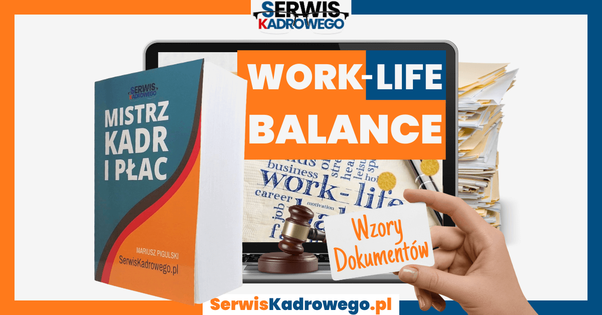 Work-life balance - wzory dokumentów