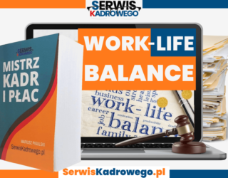 Zmiany przepisów Kodeksu pracy 2023 (implementacja dyrektyw UE w tym work-life balance)