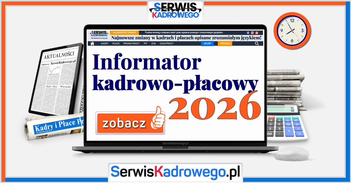 Informator kadrowo-płacowy 2026 r.
